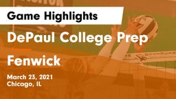 DePaul College Prep  vs Fenwick Game Highlights - March 23, 2021