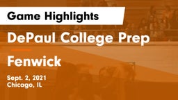 DePaul College Prep  vs Fenwick Game Highlights - Sept. 2, 2021