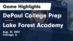 DePaul College Prep  vs Lake Forest Academy Game Highlights - Aug. 25, 2022