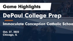DePaul College Prep  vs Immaculate Conception Catholic School Game Highlights - Oct. 27, 2022