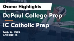 DePaul College Prep  vs IC Catholic Prep Game Highlights - Aug. 23, 2023