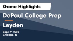 DePaul College Prep  vs Leyden  Game Highlights - Sept. 9, 2023