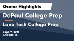 DePaul College Prep  vs Lane Tech College Prep Game Highlights - Sept. 9, 2023
