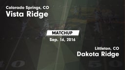 Matchup: Vista Ridge High vs. Dakota Ridge  2016