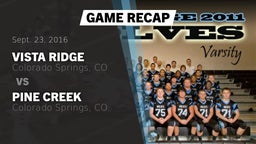 Recap: Vista Ridge  vs. Pine Creek  2016