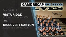 Recap: Vista Ridge  vs. Discovery Canyon  2016