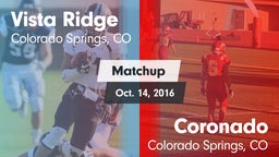 Matchup: Vista Ridge High vs. Coronado  2016