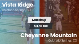 Matchup: Vista Ridge High vs. Cheyenne Mountain  2018