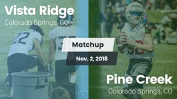 Matchup: Vista Ridge High vs. Pine Creek  2018