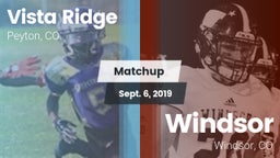 Matchup: Vista Ridge High vs. Windsor  2019