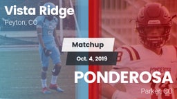 Matchup: Vista Ridge High vs. PONDEROSA  2019