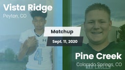 Matchup: Vista Ridge High vs. Pine Creek  2020