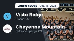 Recap: Vista Ridge  vs. Cheyenne Mountain  2023