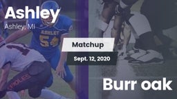 Matchup: Ashley vs. Burr oak 2020
