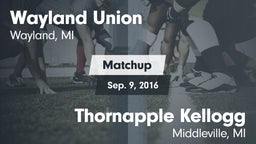 Matchup: Wayland vs. Thornapple Kellogg  2016