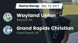 Recap: Wayland Union  vs. Grand Rapids Christian  2017