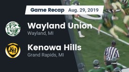 Recap: Wayland Union  vs. Kenowa Hills  2019