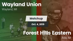 Matchup: Wayland vs. Forest Hills Eastern  2019