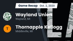 Recap: Wayland Union  vs. Thornapple Kellogg  2020