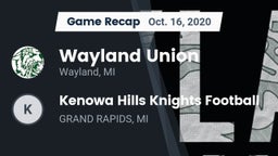 Recap: Wayland Union  vs. Kenowa Hills Knights Football 2020