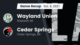 Recap: Wayland Union  vs. Cedar Springs  2021