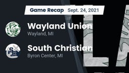Recap: Wayland Union  vs. South Christian  2021