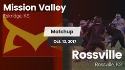 Matchup: Mission Valley vs. Rossville  2017