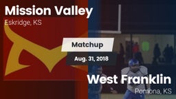 Matchup: Mission Valley vs. West Franklin  2018