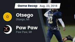 Recap: Otsego  vs. Paw Paw  2018