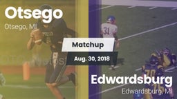 Matchup: Otsego vs. Edwardsburg  2018