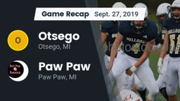 Recap: Otsego  vs. Paw Paw  2019