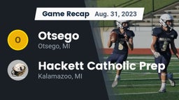 Recap: Otsego  vs. Hackett Catholic Prep 2023
