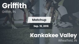 Matchup: Griffith vs. Kankakee Valley  2016