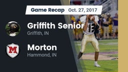 Recap: Griffith Senior  vs. Morton  2017