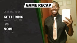 Recap: Kettering  vs. Novi  2015