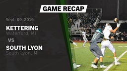 Recap: Kettering  vs. South Lyon  2016