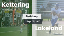 Matchup: Kettering vs. Lakeland  2017