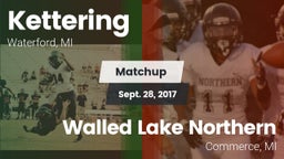 Matchup: Kettering vs. Walled Lake Northern  2017