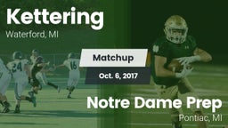 Matchup: Kettering vs. Notre Dame Prep  2017
