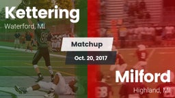 Matchup: Kettering vs. Milford  2017