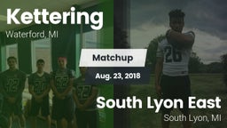 Matchup: Kettering vs. South Lyon East  2018