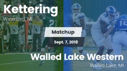 Matchup: Kettering vs. Walled Lake Western  2018