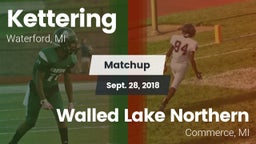 Matchup: Kettering vs. Walled Lake Northern  2018