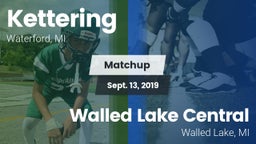 Matchup: Kettering vs. Walled Lake Central  2019