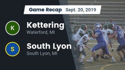 Recap: Kettering  vs. South Lyon  2019