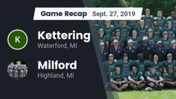 Recap: Kettering  vs. Milford  2019