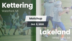 Matchup: Kettering vs. Lakeland  2020
