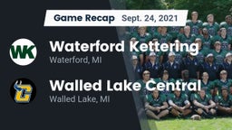 Recap: Waterford Kettering  vs. Walled Lake Central  2021