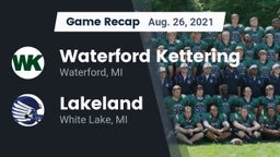 Recap: Waterford Kettering  vs. Lakeland  2021