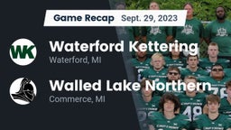 Recap: Waterford Kettering  vs. Walled Lake Northern  2023